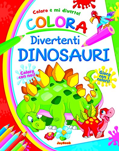 Colora Divertenti Dinosauri Copertina Flessibile 31 Mag 2015 0
