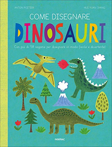 Come Disegnare Dinosauri Ediz A Colori Copertina Rigida 18 Ott 2017 0