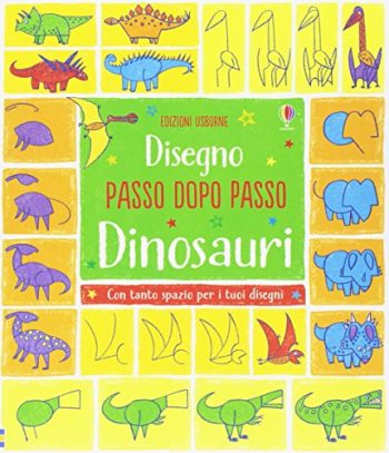 Dinosauri Disegno Passo Dopo Passo Ediz Illustrata Copertina Flessibile 27 Apr 2017 0