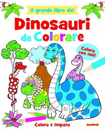 Grande Libro Dei Dinosauri Da Colorare Copertina Flessibile 31 Mag 2015 0