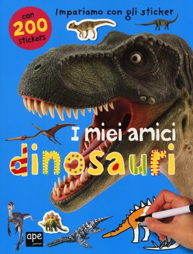 I Miei Amici Dinosauri Con Adesivi 0
