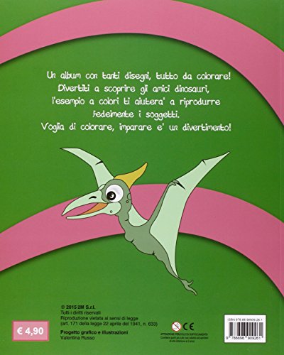 Voglia Di Colorare Colora Gli Amici Dinosauri Ediz Illustrata Copertina Flessibile 10 Mar 2015 0 0